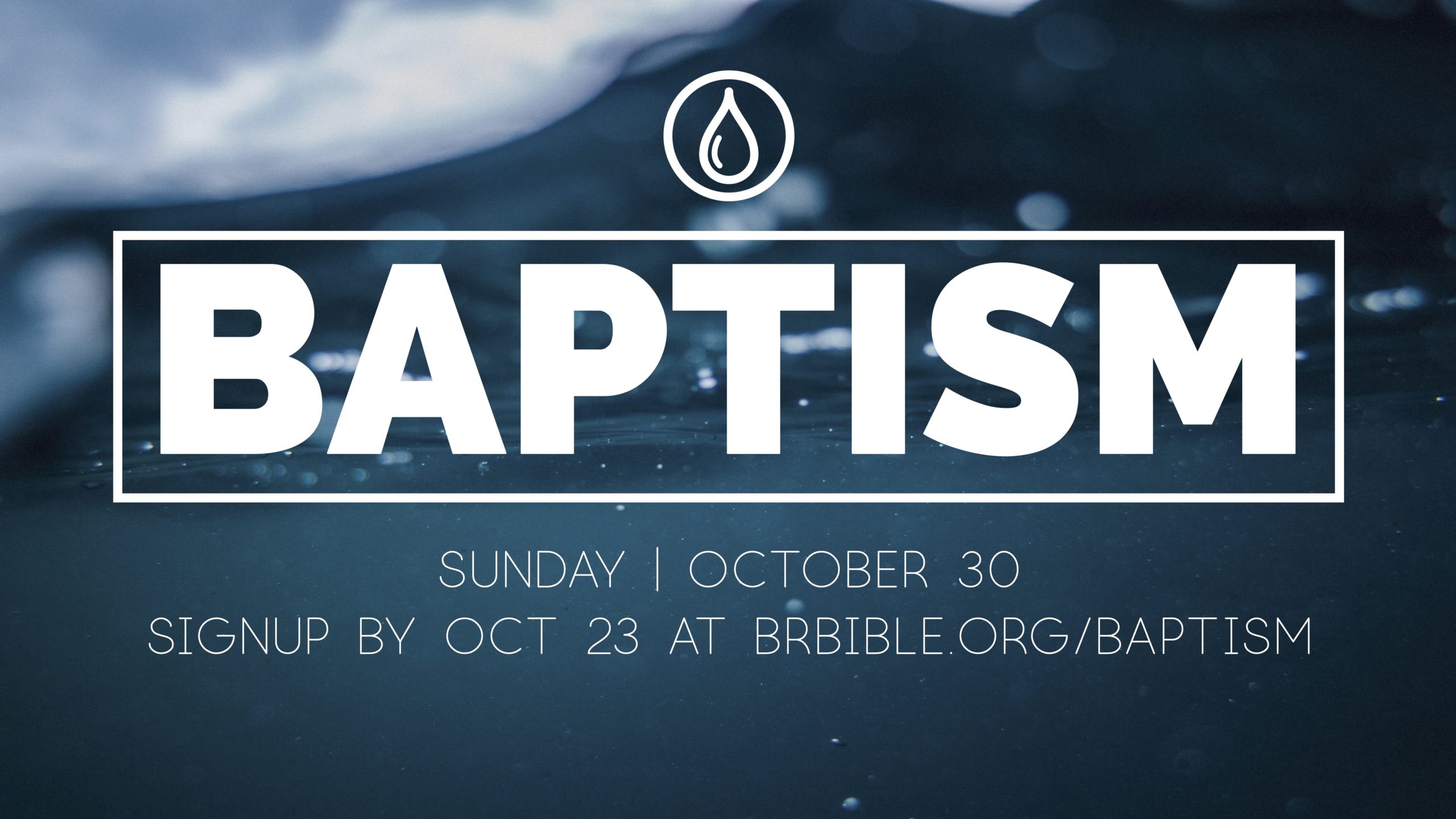 Baptism - October 30, 2022 - Blue Ridge Bible Church